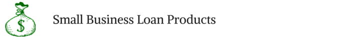 LJ-01-Small Business Loan Products