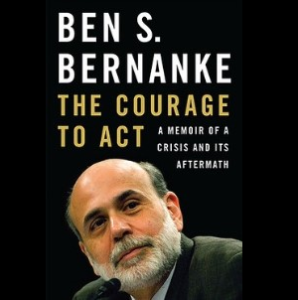 Ben Bernanke, Courage to Act